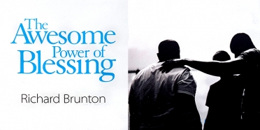 The Awesome Power of Blessing Richard Brunton